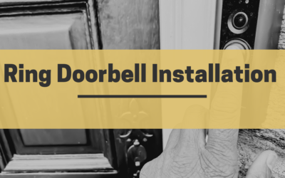 Ring Doorbell Installation for a More Secure Home
